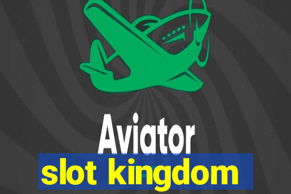 slot kingdom