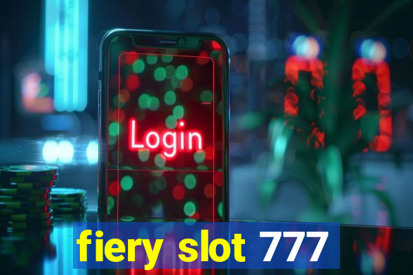 fiery slot 777