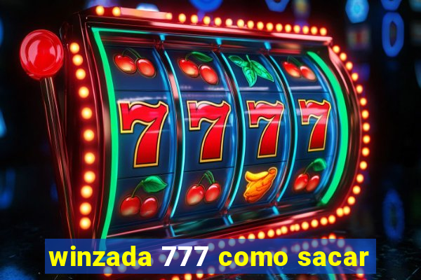 winzada 777 como sacar