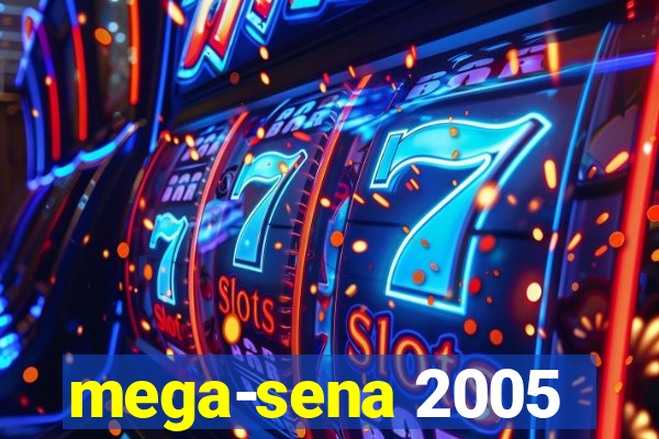 mega-sena 2005