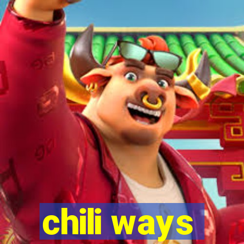 chili ways