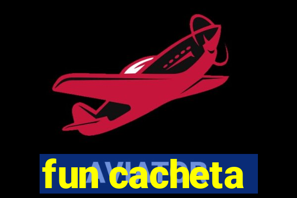 fun cacheta