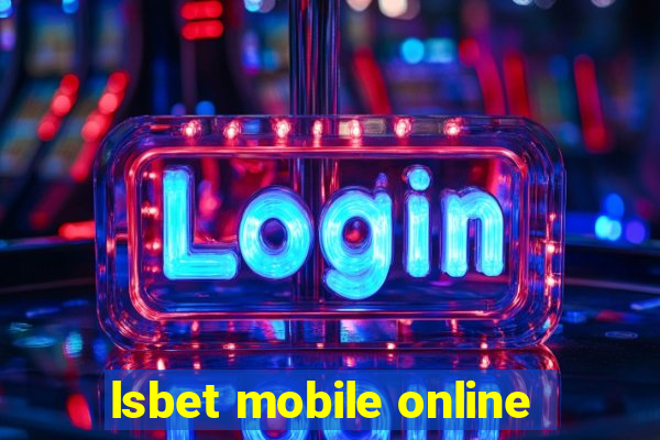 lsbet mobile online