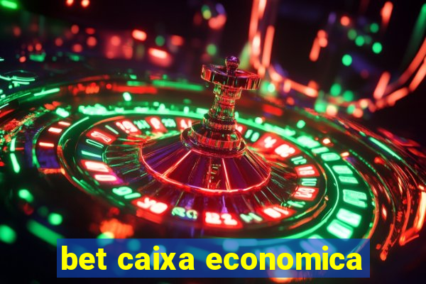 bet caixa economica