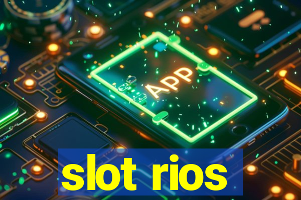 slot rios