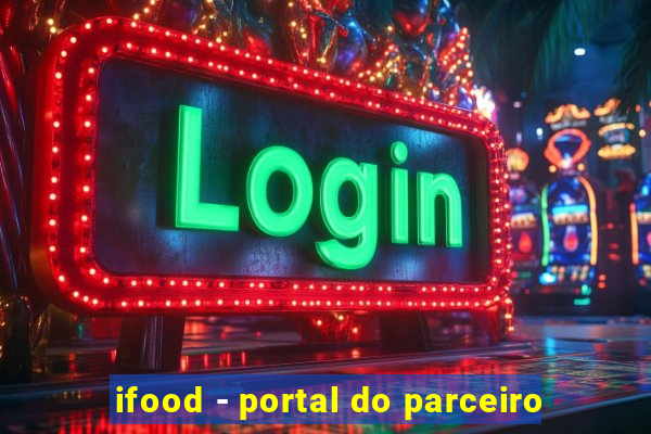 ifood - portal do parceiro