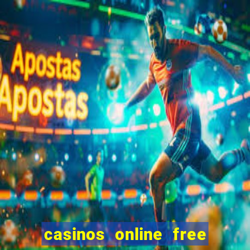 casinos online free money no deposit