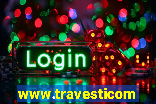 www.travesticomlocal