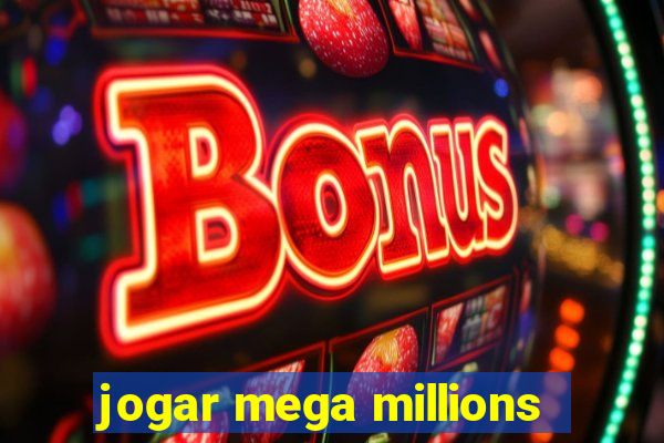 jogar mega millions