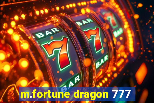 m.fortune dragon 777