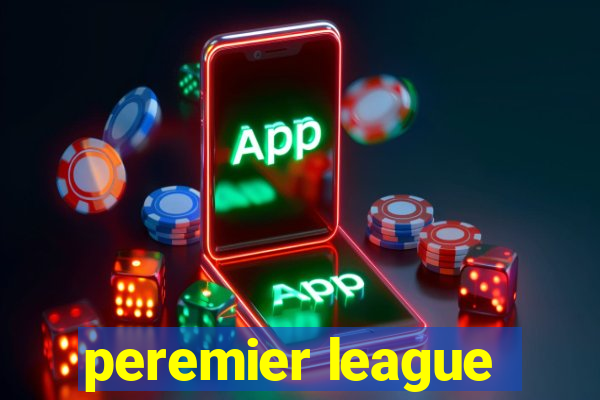 peremier league