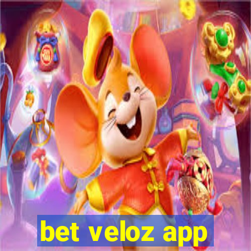 bet veloz app