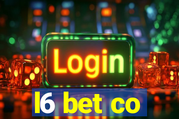 l6 bet co