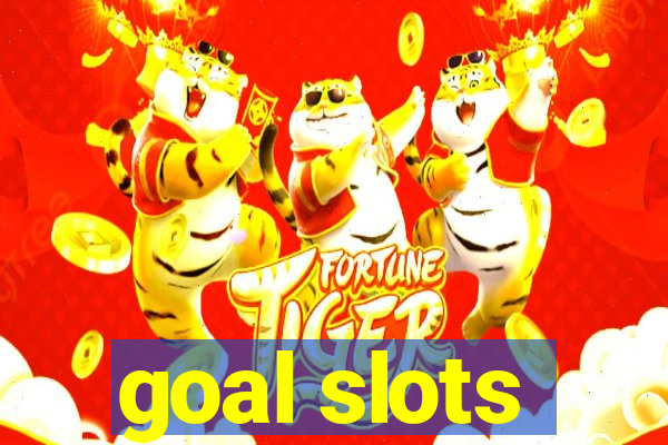 goal slots