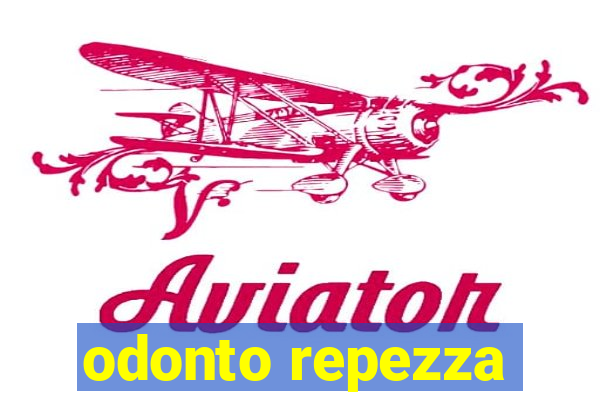 odonto repezza