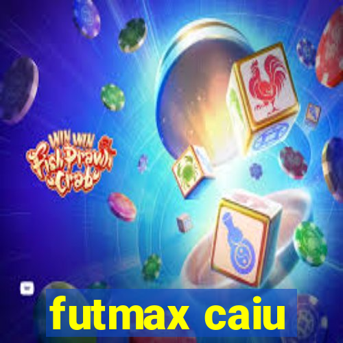 futmax caiu