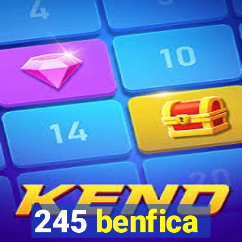 245 benfica