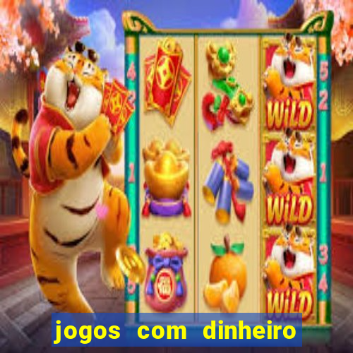 jogos com dinheiro de verdade