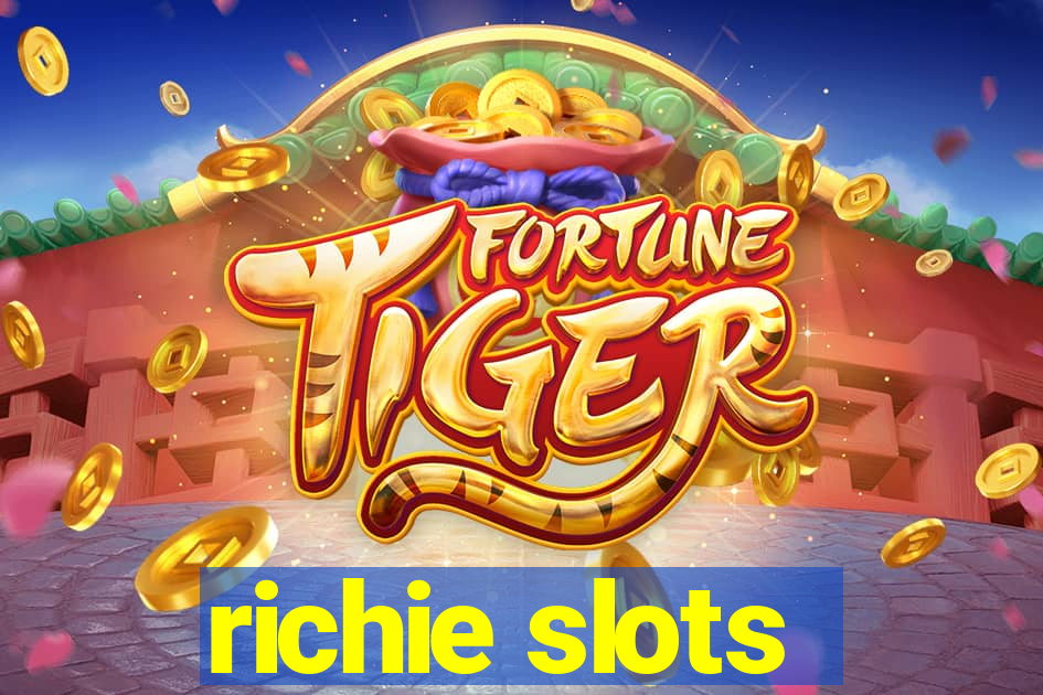 richie slots