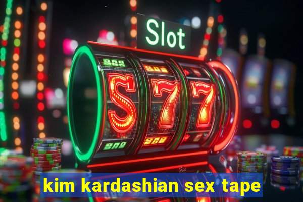 kim kardashian sex tape