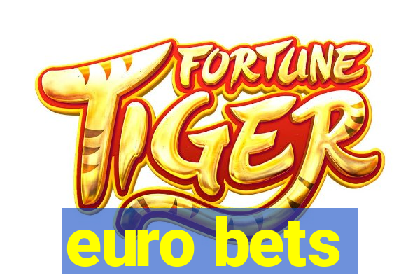 euro bets