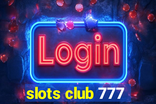 slots club 777