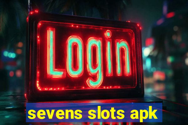 sevens slots apk