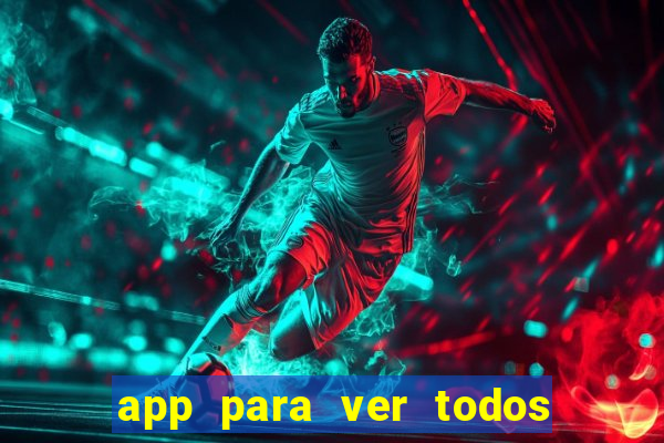 app para ver todos os jogos de futebol