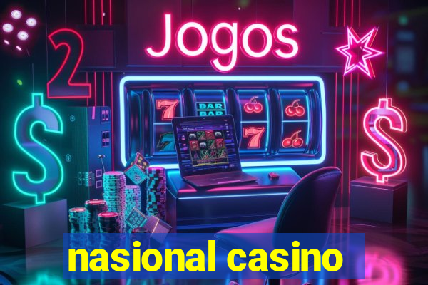 nasional casino