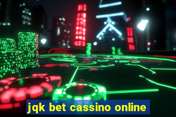 jqk bet cassino online