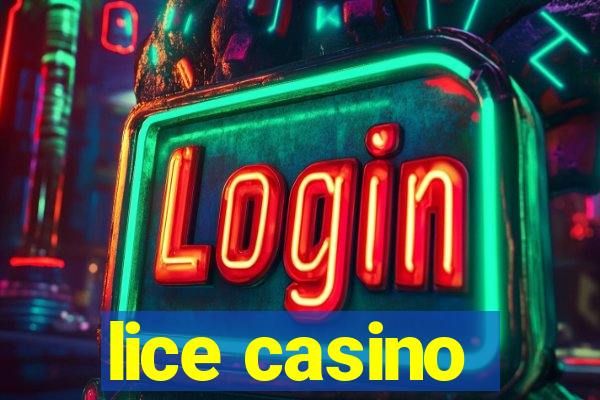 lice casino