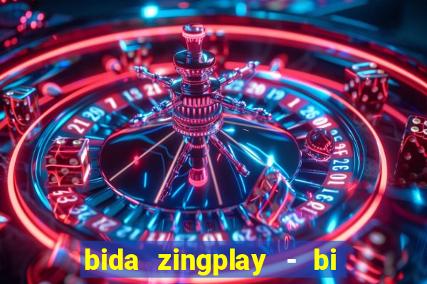 bida zingplay - bi a 8 bi