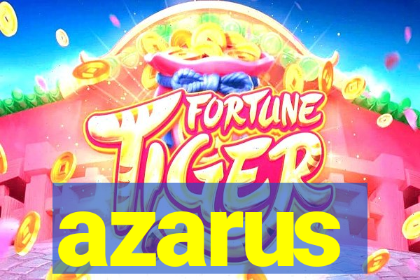 azarus