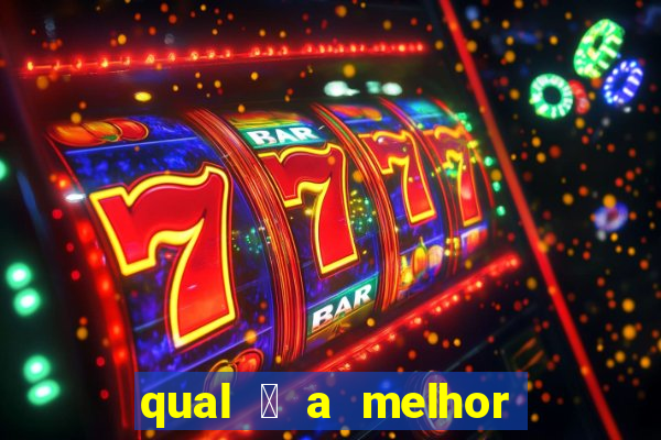 qual 茅 a melhor plataforma de jogo para ganhar dinheiro