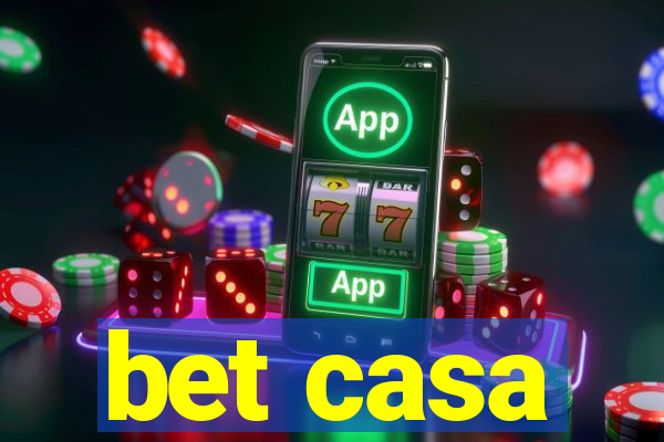 bet casa