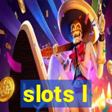 slots l