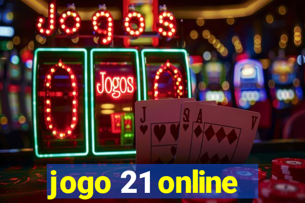 jogo 21 online