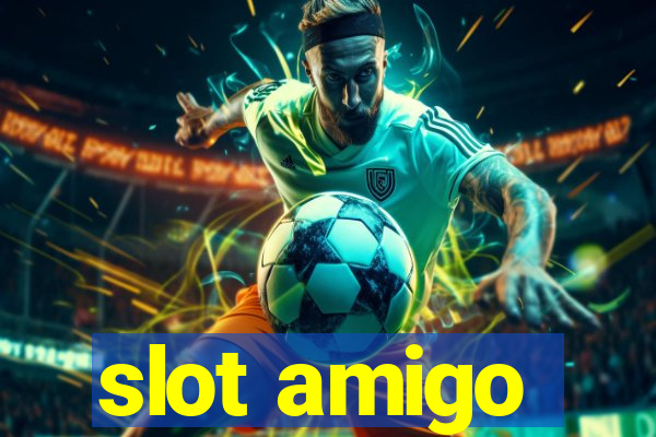 slot amigo