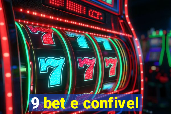 9 bet e confivel