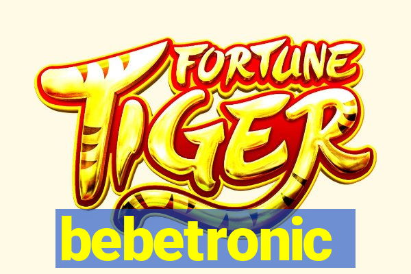 bebetronic