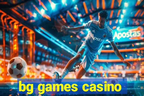 bg games casino