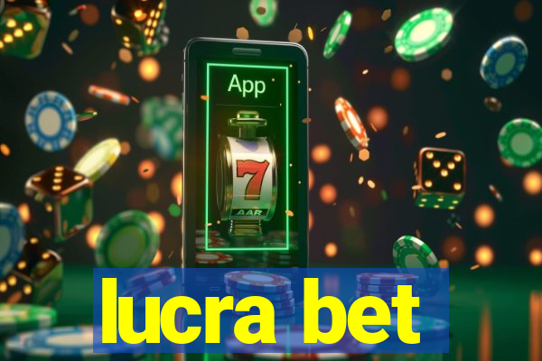 lucra bet