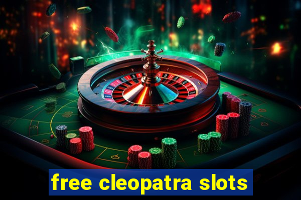 free cleopatra slots