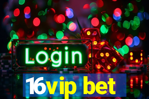 16vip bet