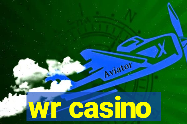 wr casino