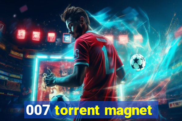 007 torrent magnet