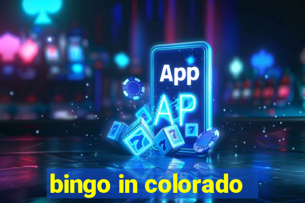 bingo in colorado