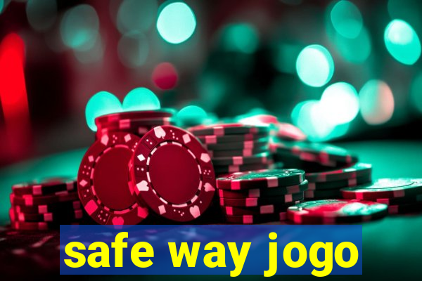 safe way jogo