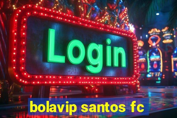 bolavip santos fc