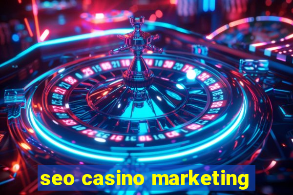 seo casino marketing